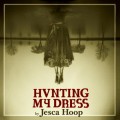 Buy Jesca Hoop - Hunting My Dress CD2 Mp3 Download