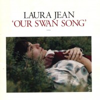 Purchase Laura Jean - Our Swan Song