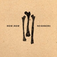 Purchase Now, Now - Neighbors (EP)