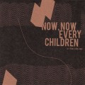 Buy Now, Now Every Children - In The City (EP) Mp3 Download