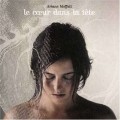 Buy Ariane Moffatt - Le Cœur Dans La Tête Mp3 Download