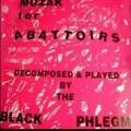 Buy Black Phlegm - Muzak For Abattoirs (Vinyl) Mp3 Download