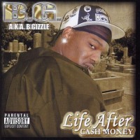 Purchase B.G. - Life After Cash Money