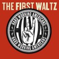 Buy Hard Working Americans - The First Waltz Mp3 Download