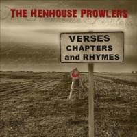 Purchase Henhouse Prowlers - Verses, Chapters, And Rhymes