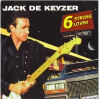 Purchase Jack De Keyzer - 6 String Lover