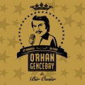 Buy VA - Orhan Gencebay Ile Bir Omur CD1 Mp3 Download