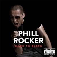 Purchase Phill Rocker - Hard To Bleed