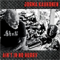 Purchase Jorma Kaukonen - Ain’t In No Hurry