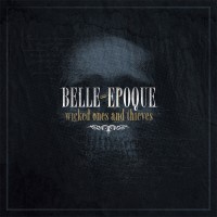 Purchase Belle Epoque - Wicked Ones And Thieves (EP)