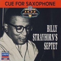 Purchase Billy Strayhorn - Cue For Saxophone (Remastered 1988)