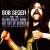 Buy Bob Seger - Get Out Of Denver - 1974 Live Radio Broadcast (With The Silver Bullet Band) Mp3 Download