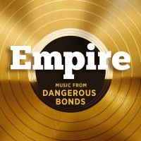 Purchase Empire Cast - Empire: Music From 'dangerous Bonds' (CDS)