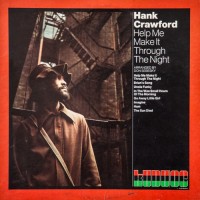 Purchase Hank Crawford - Help Me Make It Through The Nigh (Vinyl)