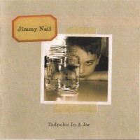 Purchase Jimmy Nail - Tadpoles In A Jar