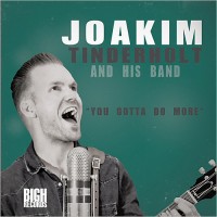 Purchase Joakim Tinderholt And His Band - You Gotta Do More