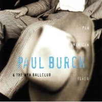 Purchase Paul Burch - Pan-American Flash (& The Wpa Ballclub)