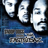 Purchase Tha Eastsidaz - Snoop Dogg Presents Tha Eastsidaz