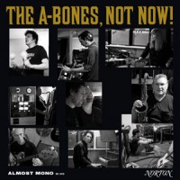 Purchase The A-Bones - Not Now!