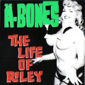 Buy The A-Bones - The Life Of Riley Mp3 Download