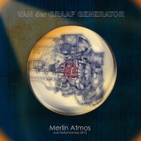Purchase Van der Graaf Generator - Merlin Atmos Live Performances (Deluxe Edition) CD1