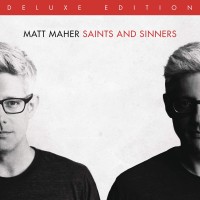 Purchase Matt Maher - Saints and Sinners
