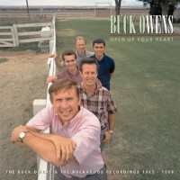 Purchase Buck Owens - Open Up Your Heart: The Buck Owens & The Buckaroos Recordings, 1965-1968 CD1