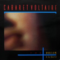 Purchase Cabaret Voltaire - The Dream Ticket (EP) (Vinyl)
