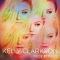 Buy Kelly Clarkson - Piece By Piece (Deluxe Version) Mp3 Download