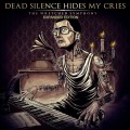 Buy Dead Silence Hides My Cries - The Wretched Symphony (Expanded Edition) Mp3 Download