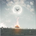 Buy Deception Of A Ghost - Life Right Now Mp3 Download