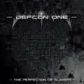 Buy Defcon One - The Perfection Of Slavery Mp3 Download