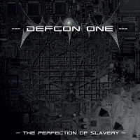 Purchase Defcon One - The Perfection Of Slavery