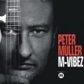 Buy Peter Muller - M-Vibes Mp3 Download
