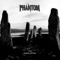 Purchase Phantom - ...Of Gods And Men