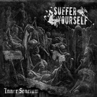 Purchase Suffer Yourself - Inner Sanctum