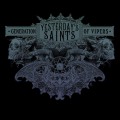 Buy Yesterday's Saints - Generation Of Vipers Mp3 Download