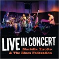 Buy Mariella Tirotto & The Blues Federation - Live In Concert Mp3 Download
