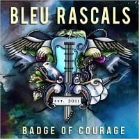 Purchase Bleu Rascals - Badge Of Courage