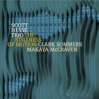 Purchase Scott Hesse Trio - The Stillness Of Motion