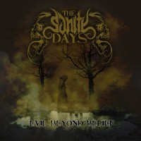 Purchase The Sanity Days - Evil Beyond Belief