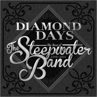 Purchase The Steepwater Band - Diamond Days: The Best Of The Steepwater Band 2006-2014