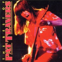 Purchase Pat Travers - The Best Of Pat Travers