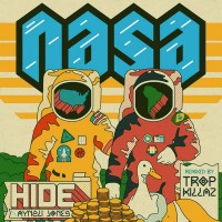 Purchase N.A.S.A. - Hide (Tropkillaz Remix) (CDS)