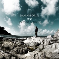 Purchase Dan Arborise - Of Tide & Trail