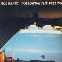 Purchase Moe Bandy (With Judy Bailey) - Following The Feeling (Vinyl)