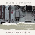 Buy Anima Sound System - Upload / Download (CDR) Mp3 Download