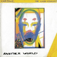 Purchase Chrome - Another World & The Lyon Concert (Reissued 1987)
