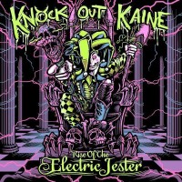 Purchase Knock Out Kaine - Rise Of The Electric Jester