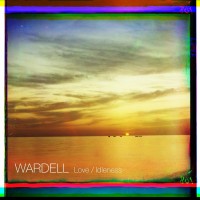 Purchase Wardell - Love / Idleness